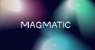 Magmatic